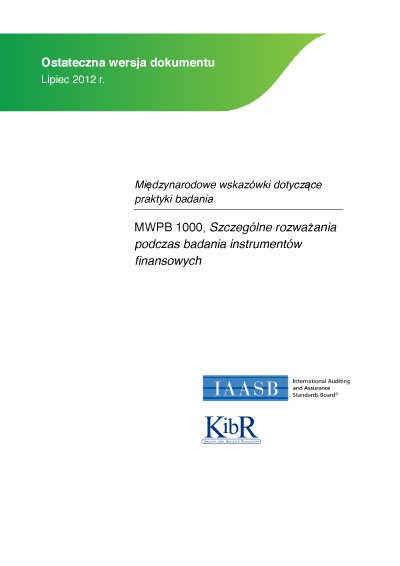 Wskazówki dotyczące praktyki badania MWPB 1000 - Szczególne rozważania podczas badania instrumentów finansowych